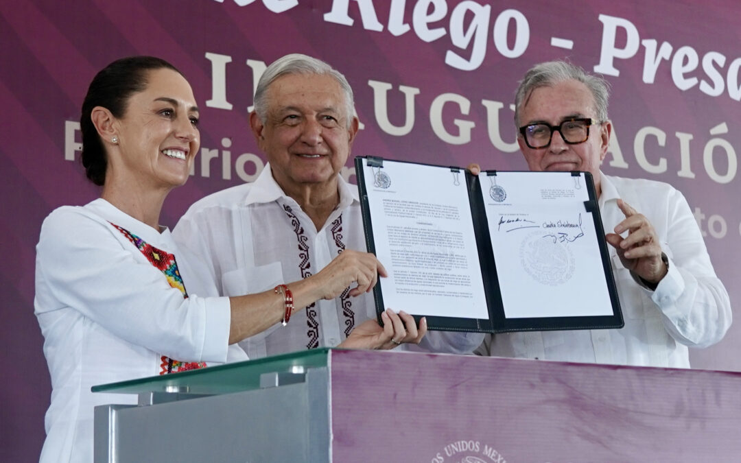 Inauguran distrito de riego en Sinaloa para fortalecer la agricultura y el consumo de agua