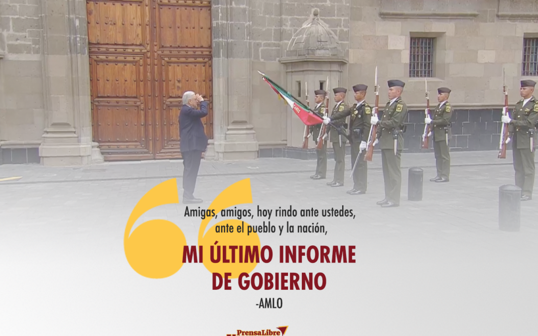 Da inicio el Último Informe de Gobierno de AMLO como presidente de México